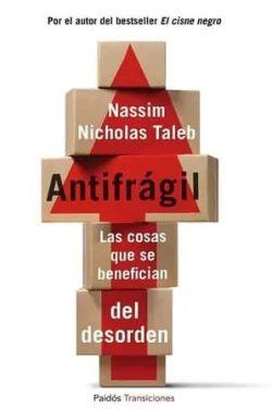 Antifrágil  |  Nassim  Nicholas  Taleb