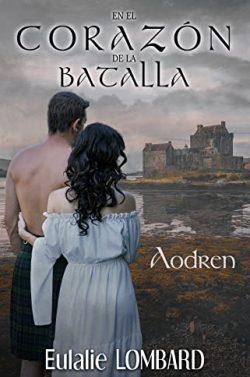 Aodren  (En  el  corazón  de  la  batalla  1)  |  Eulalie  Lombard