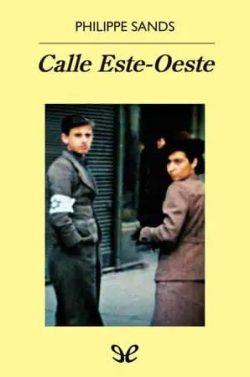 Calle  Este-Oeste  |  Philippe  Sands