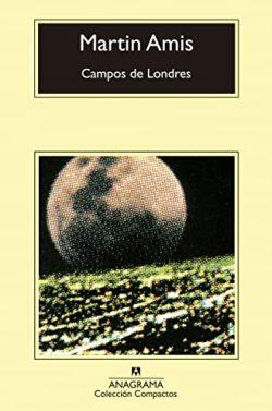 Campos  de  Londres  |  Martin  Amis