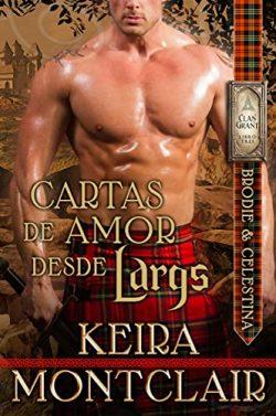 Cartas  de  Amor  desde  Largs  (Del  Clan  Grant  3)  |  Keira  Montclair