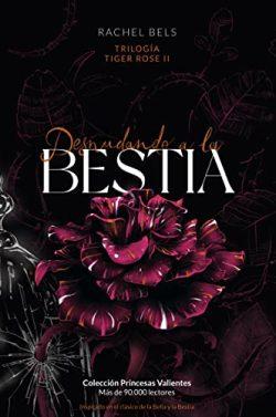 Desnudando  a  la  Bestia  (Tiger  Rose  2)  |  Rachel  Bels  (Reed.)