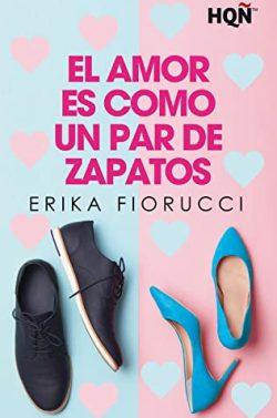 El  amor  es  como  un  par  de  zapatos  |  Erika  Fiorucci