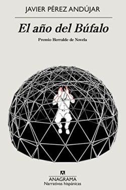 El  año  del  Búfalo  |  Javier  Pérez  Andújar