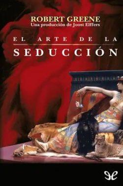 El  Arte  de  la  Seducción  |  Robert  Greene