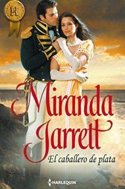 El  caballero  de  plata  |  Miranda  Jarrett