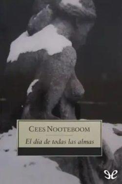 El  día  de  todas  las  almas  |  Cees  Nooteboom