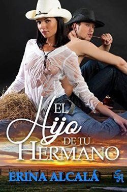 El  hijo  de  tu  hermano  |  Erina  Alcalá