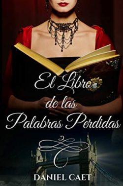 El  Libro  de  Las  Palabras  Perdidas  |  Daniel  Caet
