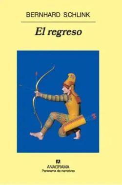El  regreso  |  Bernhard  Schlink