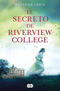 El  secreto  de  Riverview  College  |  Susanne  Goga
