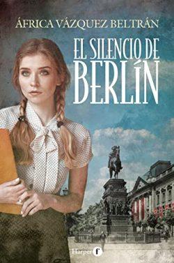 El  silencio  de  Berlín  |  África  Vázquez  Beltrán