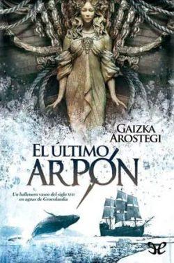 El  último  arpón  |  Gaizka  Arostegi  Castrillo