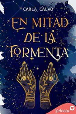 En  mitad  de  la  tormenta  |  Carla  Calvo