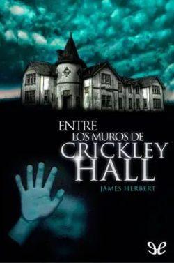 Entre  los  muros  de  Crickley  Hall  |  James  Herbert