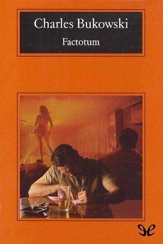 Factotum  |  Charles  Bukowski