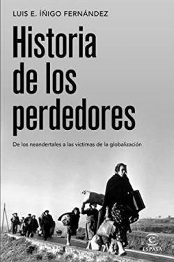 Historia  de  los  perdedores  |  Luis  E.  Íñigo  Fernández