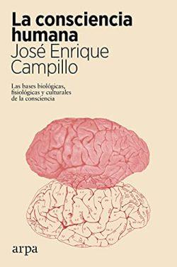 La  consciencia  humana  |  José  Enrique  Campillo