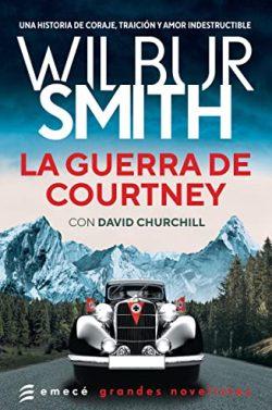 La  guerra  de  Courtney  |  Wilbur  Smith  &  David  Churchill