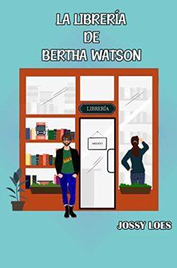 La  librería  de  Bertha  Watson  |  Jossy  Loes