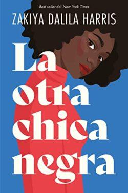 La  otra  chica  negra  |  Zakiya  Dalila  Harris