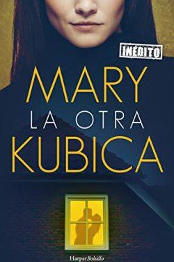 La  otra  |  Mary  Kubica  