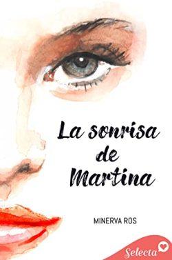 La  sonrisa  de  Martina  |  Minerva  Ros