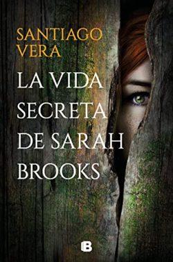 La  vida  secreta  de  Sarah  Brooks  |  Santiago  Vera