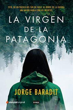 La  virgen  de  la  Patagonia  |  Jorge  Baradit
