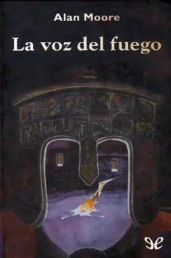 La  voz  del  fuego  |  Alan  Moore