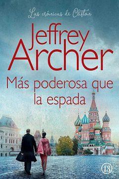 Más  poderosa  que  la  espada  (Las  crónicas  de  Clifton  5)  |  Jeffrey  Archer