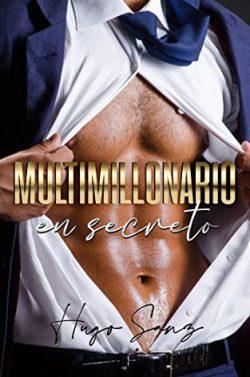 Multimillonario  en  secreto  |  Hugo  Sanz