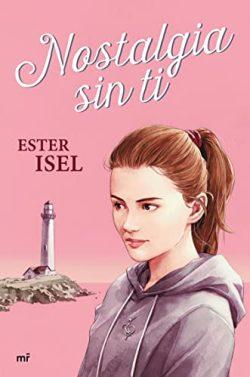 Nostalgia  sin  ti  |  Ester  Isel