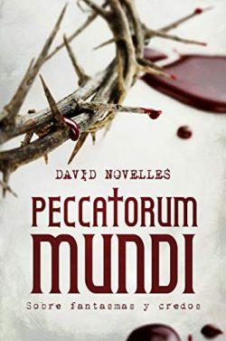 Peccatorum  mundi  |  David  Novelles