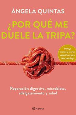 ¿Por  qué  me  duele  la  tripa?  |  Ángela  Quintas