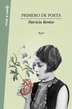 Primero  de  poeta  |  Patricia  Benito