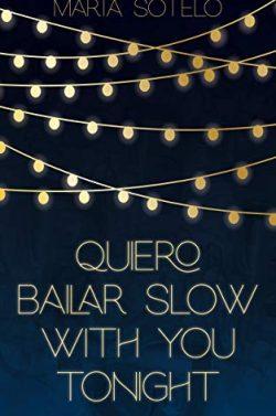 Quiero  bailar  slow  with  you  tonight  (Siete  Mares  1)  |  María  Sotelo