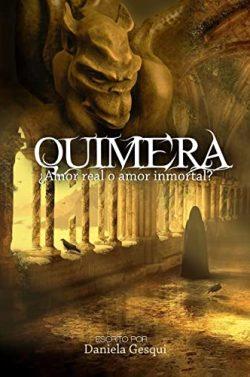 Quimera:  ¿Amor  real  o  amor  inmortal?  |  Daniela  Gesqui