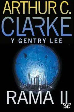 Rama  II  |  Arthur  C.  Clarke,  Gentry  Lee
