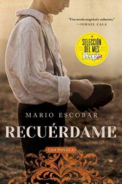 Recuerdame  |  Mario  Escobar