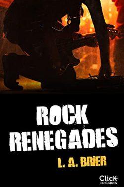 Rock  Renegades  |  L.A.  Brier