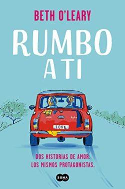 Rumbo  a  ti  |  Beth  O’Leary