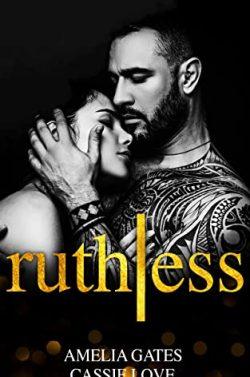 Ruthless  MC  |  Amelia  Gates  &  Cassie  Love