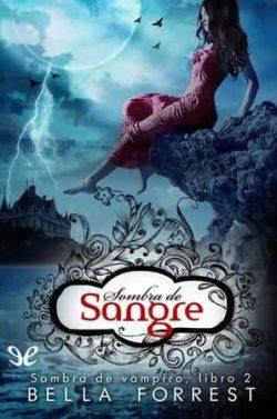 Sombra  de  sangre  (Sombra  de  vampiro  2)  |  Bella  Forrest