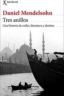 Tres  anillos  |  Daniel  Mendelsohn