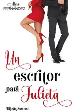 Un  escritor  para  Julieta  (Sueños  1)  |  Alma  Fernández