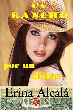 Un  rancho  por  un  dólar  |  Erina  Alcalá