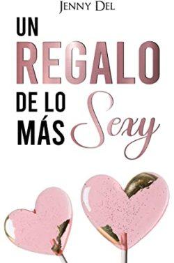 Un  regalo  de  lo  más  sexy  |  Jenny  Del
