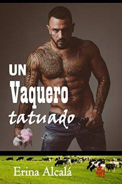Un  vaquero  tatuado  |  Erina  Alcalá