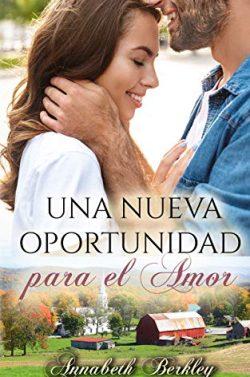 Una  nueva  oportunidad  para  el  amor  (Edentown  6)  |  Annabeth  Berkley